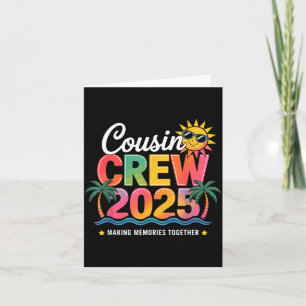 Cousin Crew 2025 Erinnerungen machen Familienzusam Karte