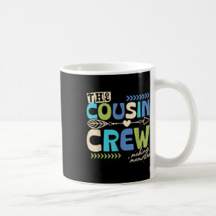 Cousin Crew 2025 Erinnerungen schaffen Familienurl Kaffeetasse