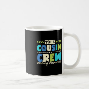Cousin Crew 2025 Erinnerungen schaffen Familienurl Kaffeetasse