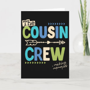 Cousin Crew 2025 Erinnerungen schaffen Familienurl Karte
