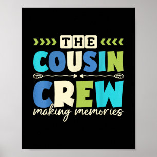 Cousin Crew 2025 Erinnerungen schaffen Familienurl Poster