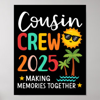 Cousin Crew 2025 Erinnerungen schaffen Sommer Fami Poster