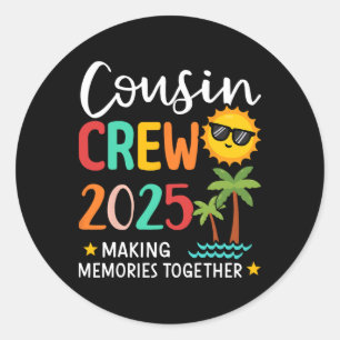 Cousin Crew 2025 Erinnerungen Sommerferien Runder Aufkleber