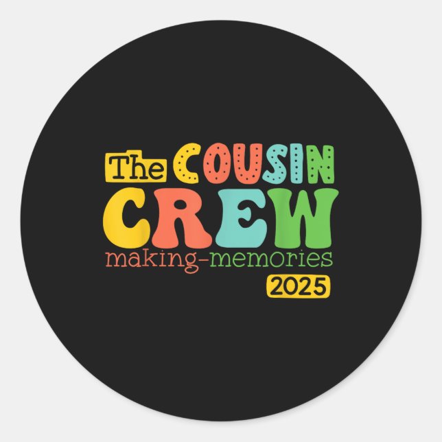 Cousin Crew 2025 Erinnerungen Sommerurlaub F Runder Aufkleber (Vorderseite)