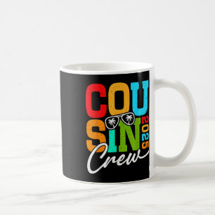 Cousin Crew 2025 für Familienurlaub und Urlaub Kaffeetasse