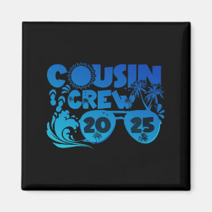 Cousin-Crew 2025 Leistung  Magnet