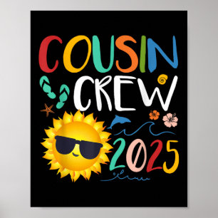 Cousin Crew 2025 Shirt Familienurlaub Strand Poster