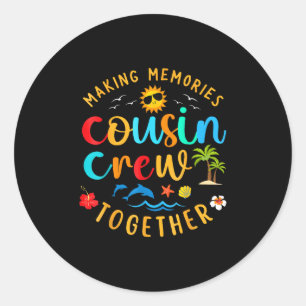 Cousin Crew 2025 Sommerferien Beach Familienausflu Runder Aufkleber
