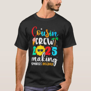 Cousin Crew 2025 Sommerferien Beach Familienausflu T-Shirt