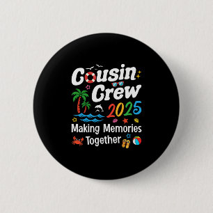 Cousin Crew 2025 Sommerferien Strand Familienurlau Button