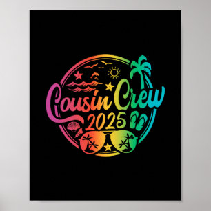 Cousin Crew 2025 Sommerferien Strand Familienurlau Poster