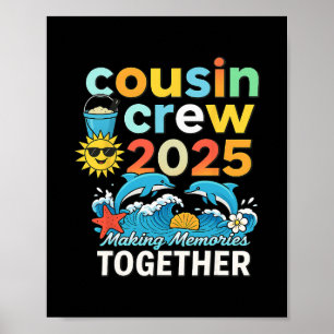 Cousin Crew 2025 Sommerferien Strand Familienurlau Poster