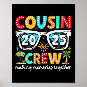 Cousin Crew 2025 Sommerferien Strand Familienurlau Poster