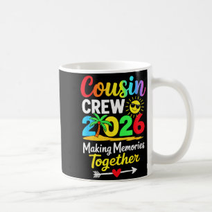 Cousin-Crew 2026 Erinnerungen an die Familie passe Kaffeetasse