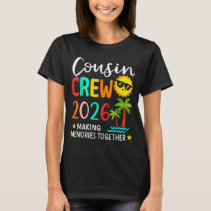 Cousin-Crew 2026 Erinnerungen machen Sommerfamilie T-Shirt