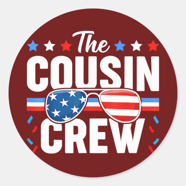 Cousin Crew 4. Juli Patriotische Amerikanerfamilie Runder Aufkleber (Vorderseite)