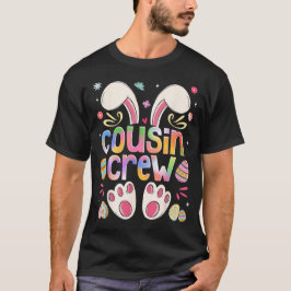 Cousin Crew Bunny Easter Family Matching Boys Girl T-Shirt