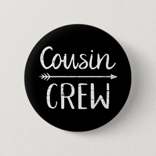 Cousin Crew Button