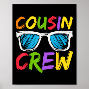 Cousin Crew Familie passende Cousin Jungen Mädchen Poster
