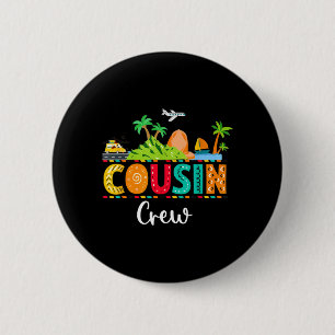 Cousin Crew Familienurlaub passende Outfit Reise Button