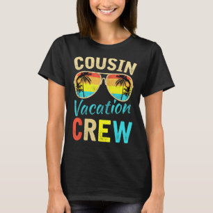 Cousin Crew Familienurlaub Sommerferien Strand T-Shirt