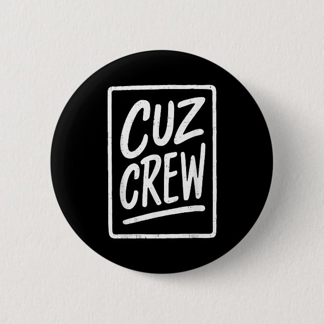 Cousin Crew Family Matching Funny Cousin Squad Tee Button (Vorderseite)
