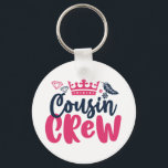 Cousin Crew Girls and Boys Family Wiedersehen Schlüsselanhänger<br><div class="desc">Cousin Crew. Ein niedliches und Ansammlung Familiendesign für Cousin. Coole und phantastische Ware für alle Cousin. Dieses grafische Design mit Kronillustrierung eignet sich auch hervorragend für Wiedersehen. Girly und feminine Design mit kursiven Kalligraphie-Schriftart für alle Ihre Lieblings-Cousin.</div>
