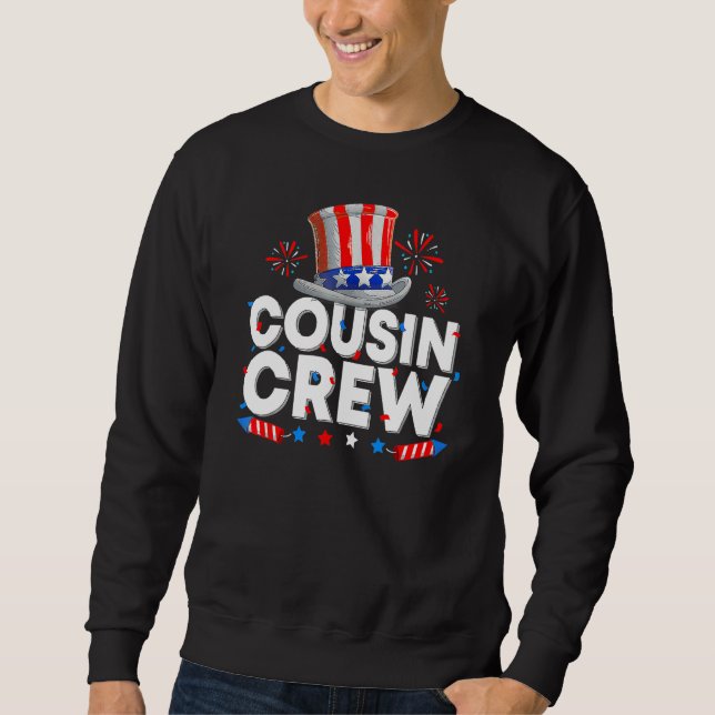 Cousin Crew Happy 4th Of July Uncle Sam Hat US Ame Sweatshirt (Vorderseite)