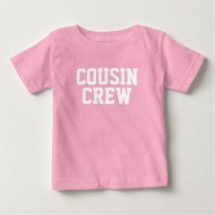 Cousin Crew Kinder Baby T-shirt