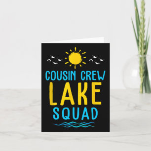 Cousin Crew Lake Squad Sommerurlaub Familienmatc Karte