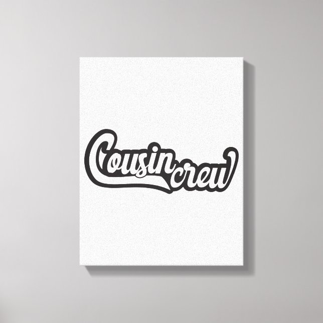 Cousin Crew Leinwanddruck (Vorderseite)