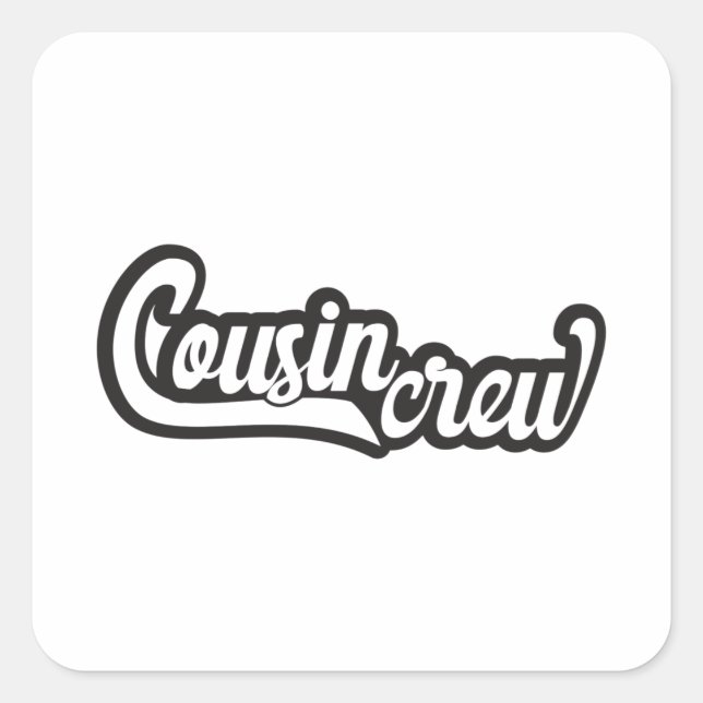 Cousin Crew Quadratischer Aufkleber (Vorderseite)