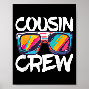 Cousin Crew Shirt Erwachsene Kinder Matching Cousi Poster