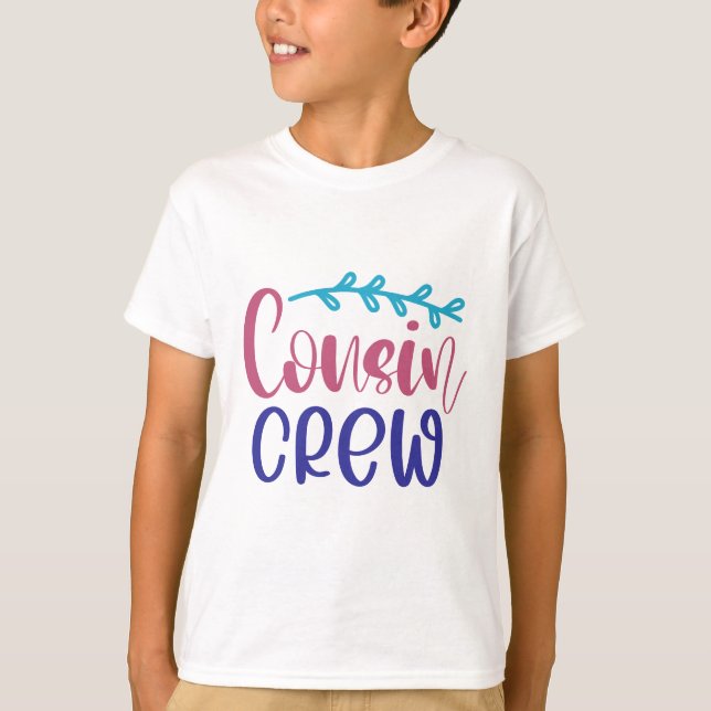 Cousin Crew T-Shirt (Vorderseite)
