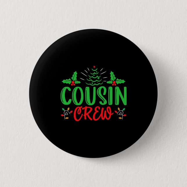 Cousin Crew T Shirt_1  Button (Vorderseite)