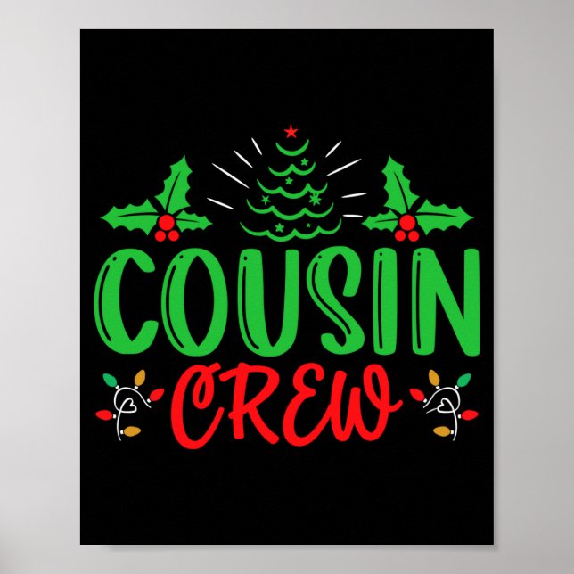 Cousin Crew T Shirt_1  Poster (Vorne)