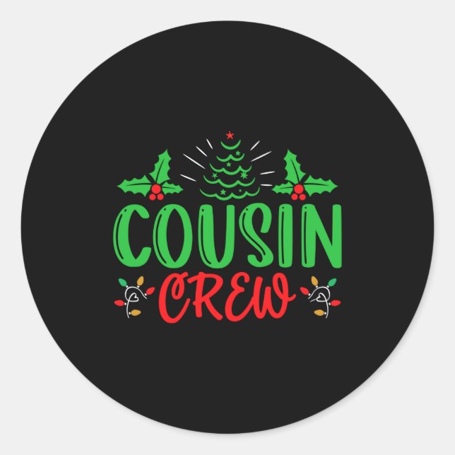 Cousin Crew T Shirt_1  Runder Aufkleber (Vorderseite)