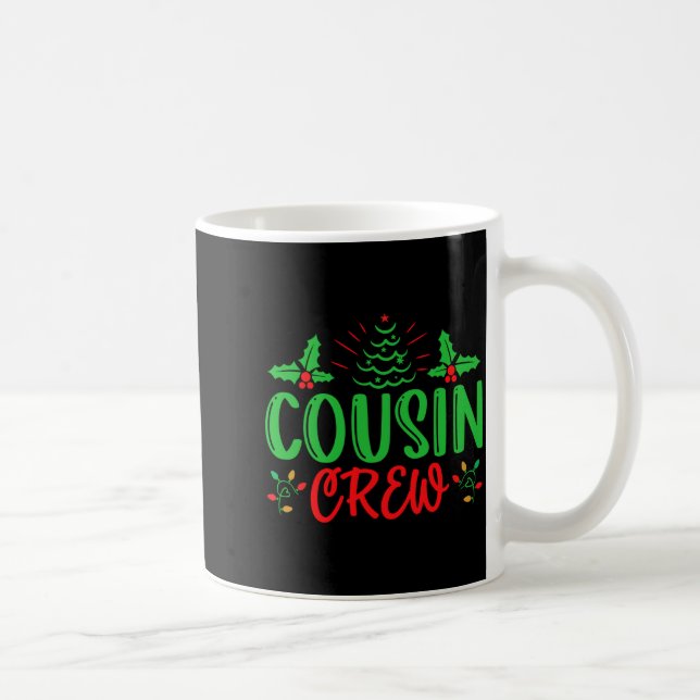 Cousin Crew T Shirt  Kaffeetasse (Rechts)