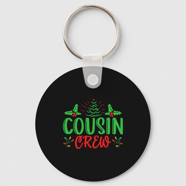 Cousin Crew T Shirt  Schlüsselanhänger (Vorderseite)