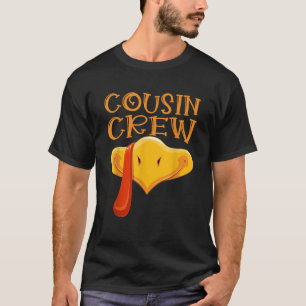 Cousin Crew Türkei Niedlicher Cousin Türkei Scheiß T-Shirt