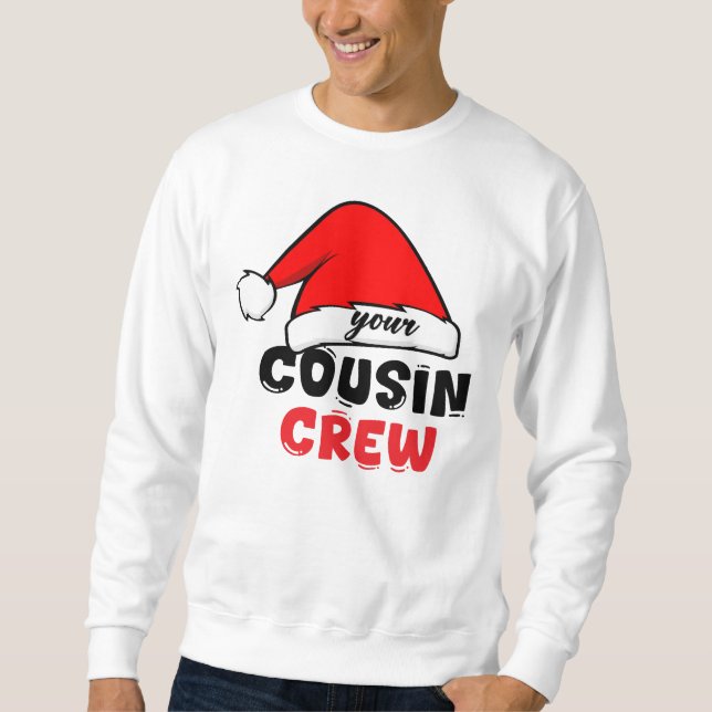 Cousin Crew Weihnachten Sweatshirt (Vorderseite)
