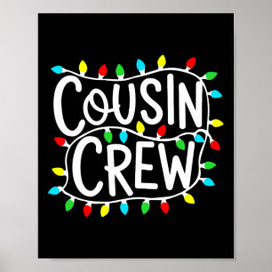 Cousin Crew Weihnachts Weihnachtslichter Familie M Poster