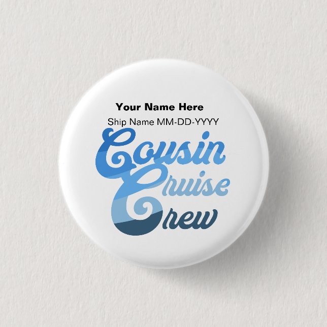 Cousin Cruise Crew Button (Vorderseite)
