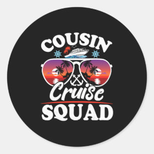 Cousin Cruise Squad 2025 Kreuzfahrtschiff Party Gr Runder Aufkleber