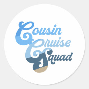 Cousin Cruise Squad Runder Aufkleber