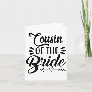 Cousin der Braut Hochzeitsfamilie Bridal Sh Karte