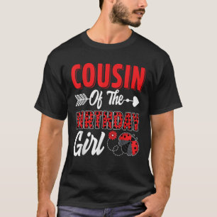 Cousin der Familie Ladybug T-Shirt