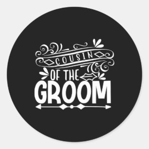 Cousin des Groom T-Shirt Hochzeitsgeschenk Bachelo Runder Aufkleber