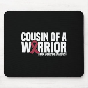 Cousin eines Hirnaneurysma-Bewusstseins eines Krie Mousepad