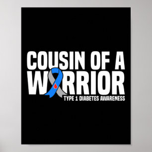 Cousin eines Warrior Typ 1 Diabetes Poster